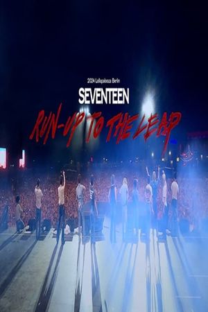 SEVENTEEN : Run-Up to the Leap's poster