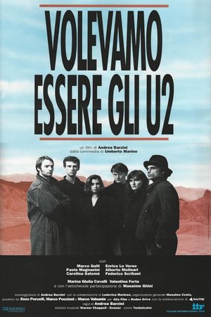 We Wanted to Be U2's poster