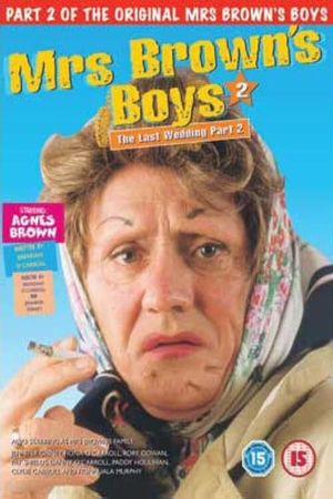 Mrs. Brown's Boys: The Last Wedding - Part 2's poster