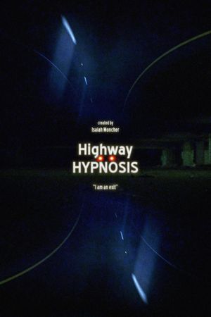 Highway Hypnosis's poster