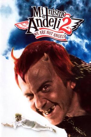 We Are Not Angels 2's poster
