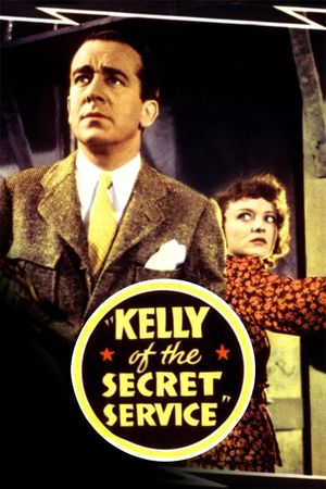 Kelly of the Secret Service's poster