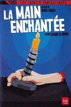 La main enchantée's poster