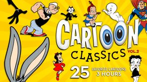 Cartoon Classics - Vol. 2: 25 Favorite Cartoons - 3 Hours's poster