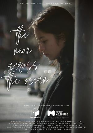 The Neon Across the Ocean's poster