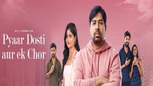 Pyaar, Dosti Aur Ek Chor's poster