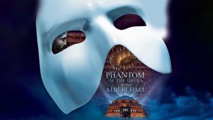 The Phantom of the Opera at the Royal Albert Hall's poster