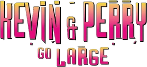 Kevin & Perry Go Large's poster