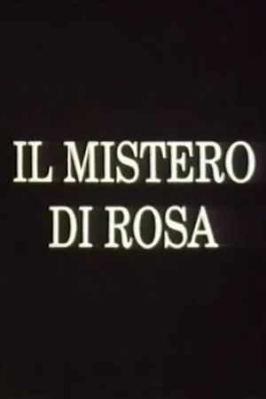 Il mistero di Rosa's poster