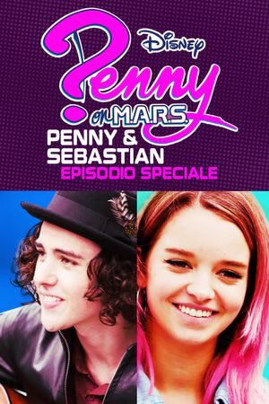 Penny On M.A.R.S.: Penny & Sebastian Special's poster