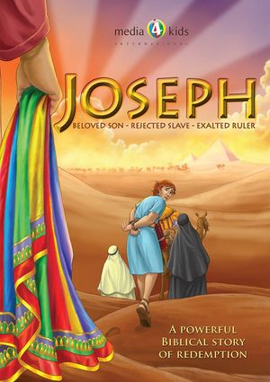 Joseph: Beloved Son, Rejected Slave, Exalted Ruler's poster