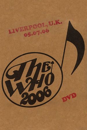 The Who: Liverpool 7/5/2006's poster