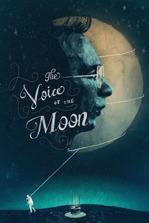 The Voice of the Moon's poster image