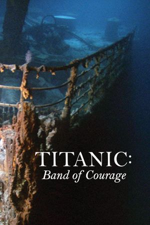 Titanic: Band of Courage's poster