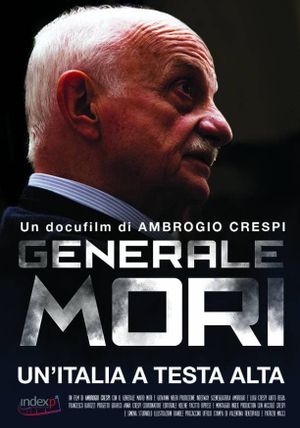 Generale Mori. Un'Italia a testa alta's poster