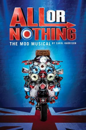 All Or Nothing: The Mod Musical's poster image