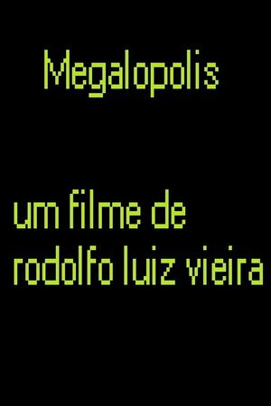 Megalopolis's poster