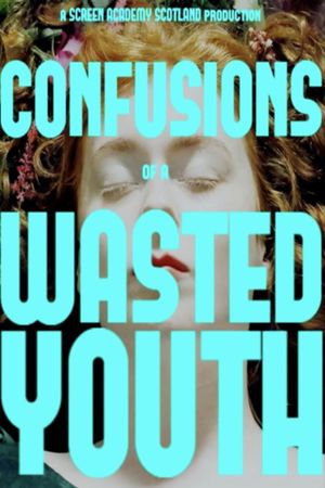 Confusions of a Wasted Youth's poster