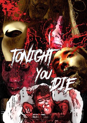 Tonight You Die's poster