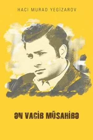 Än vacib müsahibä's poster