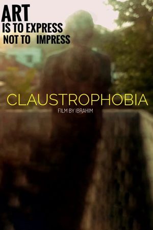 CLAUSTROPHOBIA's poster