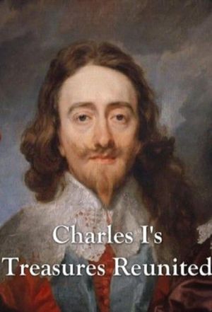 Charles I's Treasures Reunited's poster