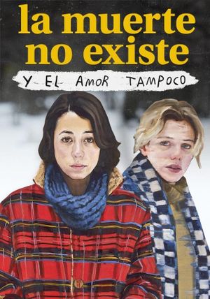 Death Doesn't Exist, and Love Doesn't Either's poster