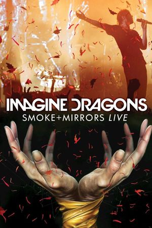 Imagine Dragons: Smoke + Mirrors's poster