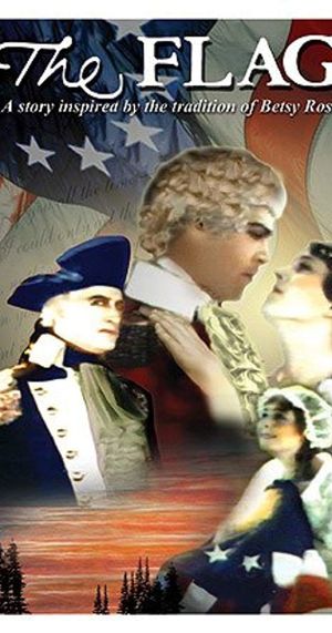 The Flag: A Story Inspired by the Tradition of Betsy Ross's poster image