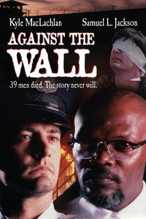 Against the Wall's poster