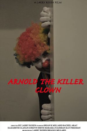 Arnold the Killer Clown's poster