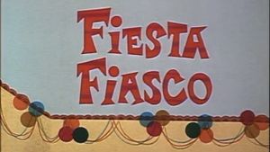 Fiesta Fiasco's poster