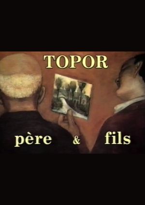 Topor, Père et Fils's poster
