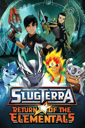 Slugterra: Return of the Elementals's poster