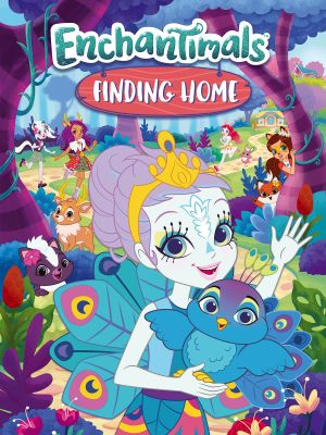 Enchantimals: Finding Home's poster