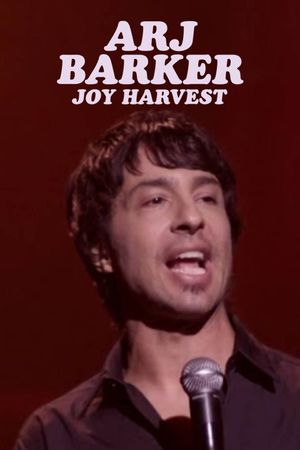 Arj Barker: Joy Harvest's poster