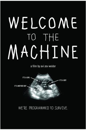 Welcome to the Machine's poster