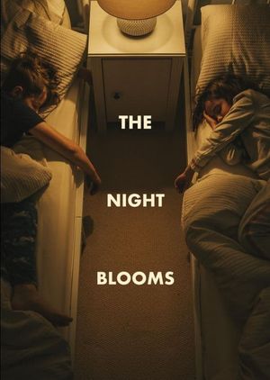 The Night Blooms's poster