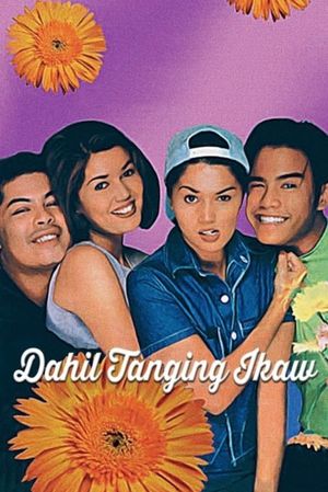 Dahil tanging ikaw's poster