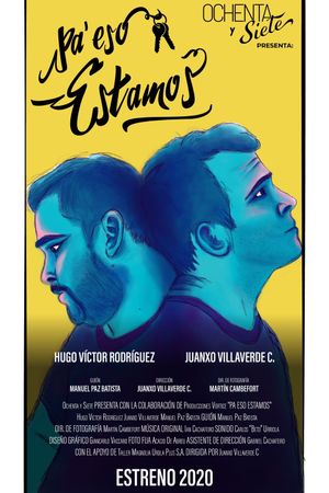 Pa' eso estamos's poster