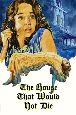 The House That Would Not Die's poster