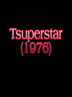 Tsuperstar's poster