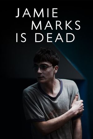 Jamie Marks Is Dead's poster