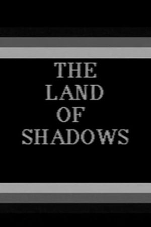 The Land of Shadows's poster
