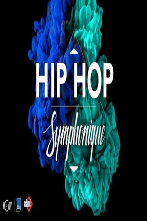 Symphonic Hip Hop's poster