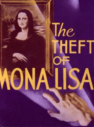 The Theft of the Mona Lisa's poster