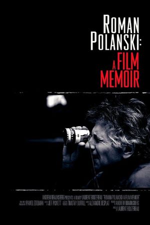 Roman Polanski: A Film Memoir's poster