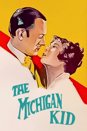 The Michigan Kid's poster