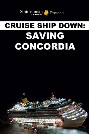 Cruise Ship Down: Saving Concordia's poster