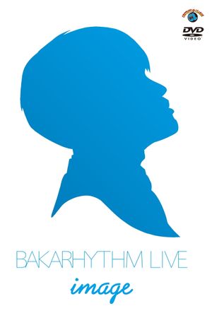 Bakarhythm Live 「image」's poster